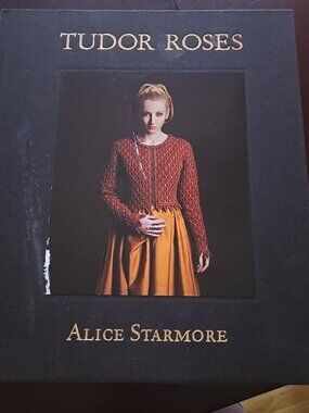 Tudor Roses Alice Starmore 2013 hardcover knitting